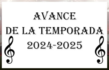 AVANCE DE LA TEMPORADA 2024-2025